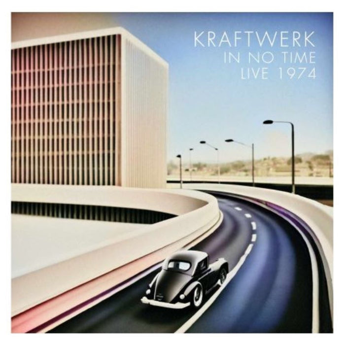 Kraftwerk - In No Time: Live 1974 - HSPCD2072