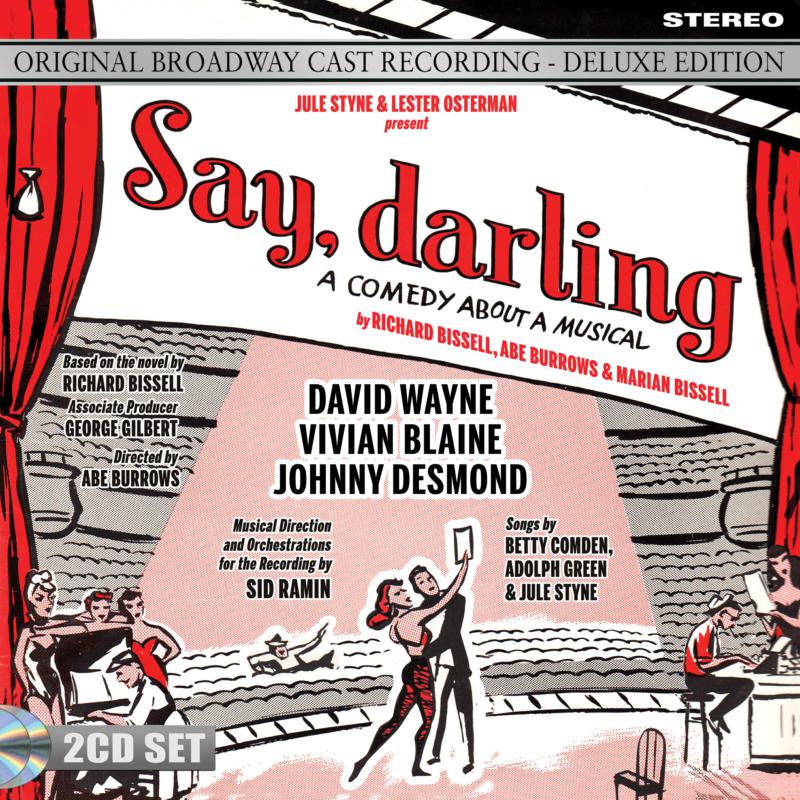 Original　Music　–　Cast:　Broadway　Darling　Say,　Proper