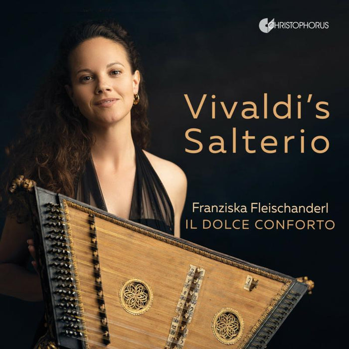 Franziska Fleischanderl; Il Dolce Conforto - Vivaldi's Salterio - CHR77471