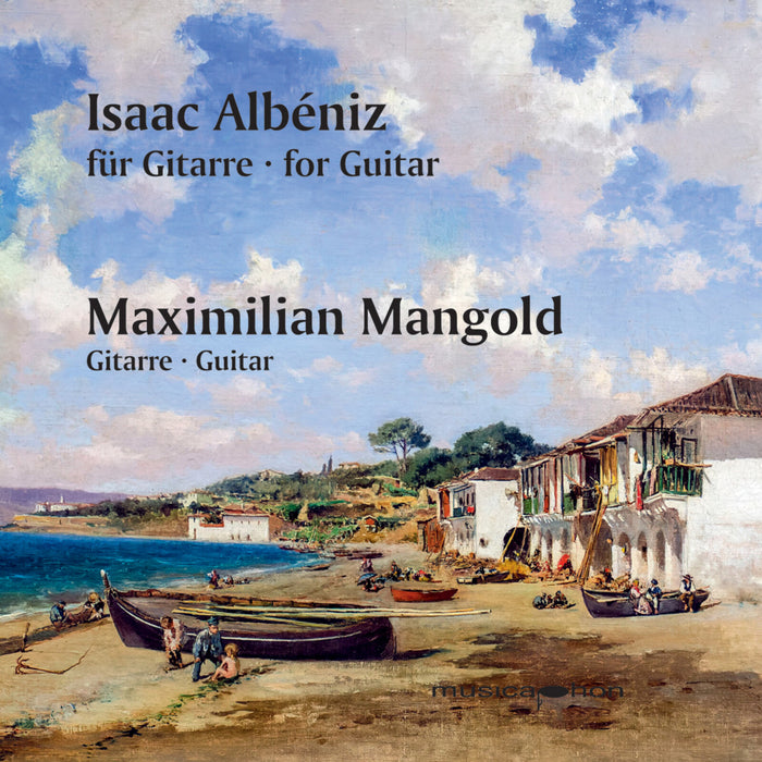 Maximilian Mangold - Isaac Albeniz: Works for Guitar - M56999