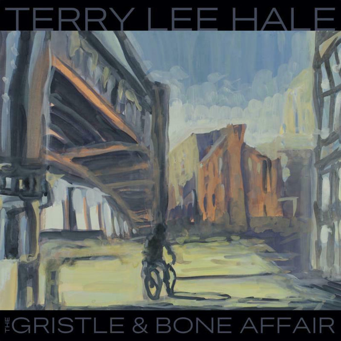 Terry Lee Hale - The Gristle & Bone Affair - GRCD1060