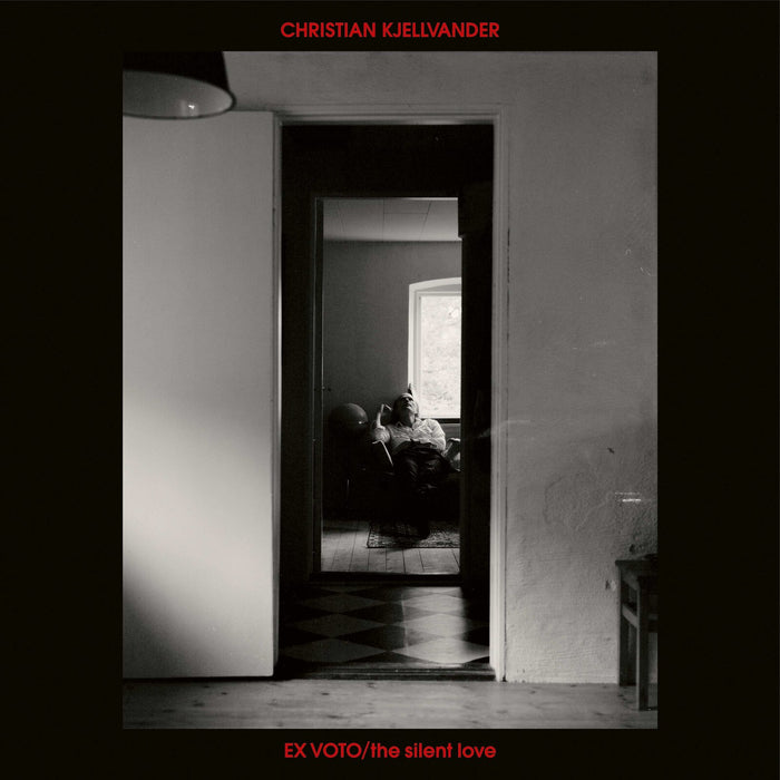 Christian Kjellvander - Ex Voto / The Silent Love - TR600CD