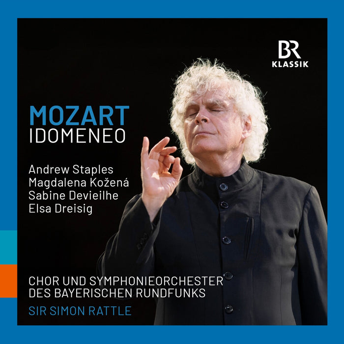 Andrew Staples; Magdalene Kozena; Sabine Devieilhe; Elsa Dreisig; Chor Des Bayerischen Rundfunks; Symphonieorchester Des Bayerischen Rundfunks; Sir Simon Rattle - Wolfgang Amadeus Mozart: Idomeneo - 900215