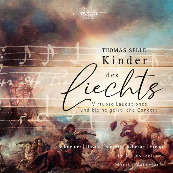 Anne Schneider, Pia Davila, Florian Sievers, Stephan Scherpe, Sonke Tams Freier, The Muses' Fellows, Monika Mandelartz - Thomas Selle: Kinder des Liechts - Concertuum binis vocibus - COV92214