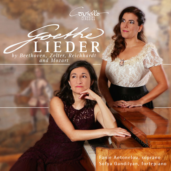 Fanie Antonelou; Sofya Gandilyan - Goethe-Lieder - COV92313