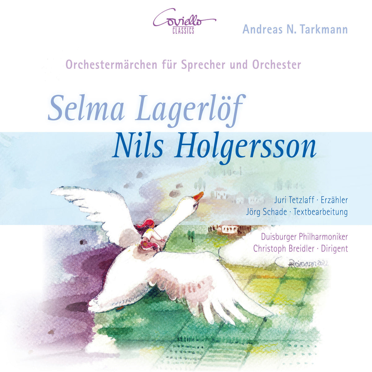 Christoph Breidler; Juri Tetzlaff; Duisburger Philharmoniker - Nils Holgersson - Ein Orchestermarchen - COV92318