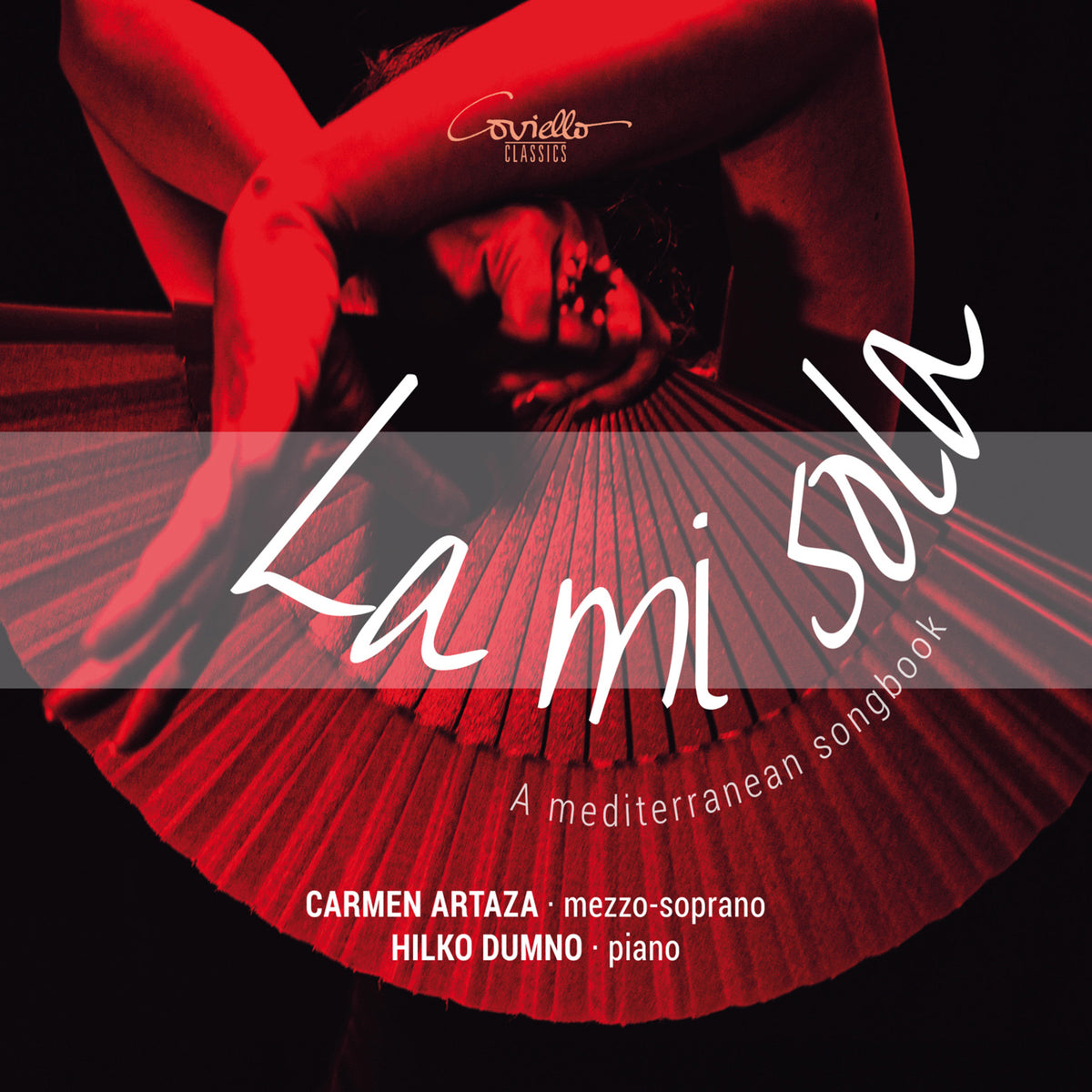 Carmen Artaza; Hilko Dumno - La mi sola - A Mediterranean Songbook - COV92319