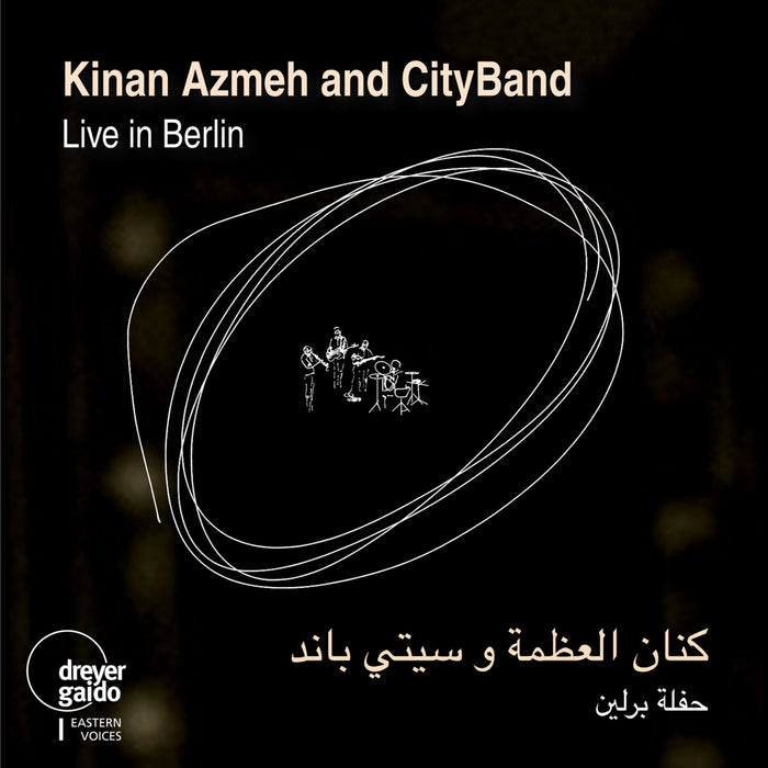 Kinan Azmeh and CityBand - Live in Berlin - DGCD21163