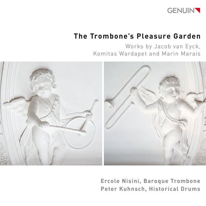 Ercole Nisini; Peter Kuhnsch - The Trombone's Pleasure Garden - Works by Jacob van Eyck; Komitas Wardapet and Marin Marais - GEN25924