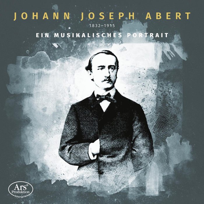 Abert Quartett Stuttgart; - Johann Joseph Abert: A Musical Portrait - ARS38679