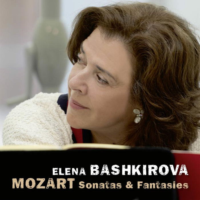 Elena Bashkirova - Mozart: Sonatas & Fantasies - AVI8553498