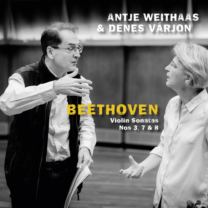 Antje Weithaas & Denes Varjon - Beethoven: Violin Sonatas Nos 3, 7 & 8 - AVI8553535