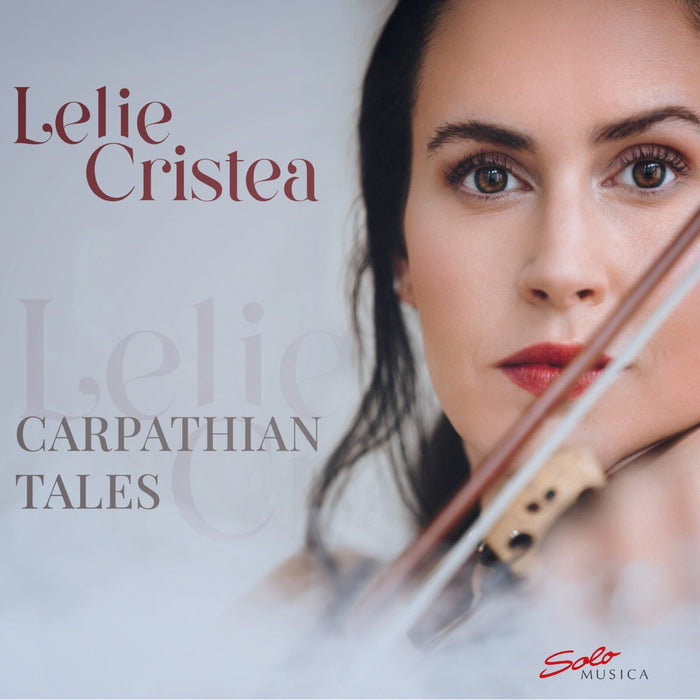 Lelie Cristea; Maxim Shamo; Swonderful Orchestra; Catherine Larsen-Maguire - Carpathian Tales - SM420