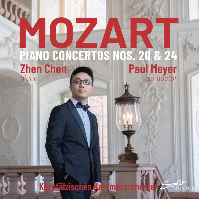 Zhen Chen; Kurpfalzisches Kammerorchester; Paul Meyer - Wolfgang Amadeus Mozart: Piano Concertos Nos. 20 & 24 - SM473