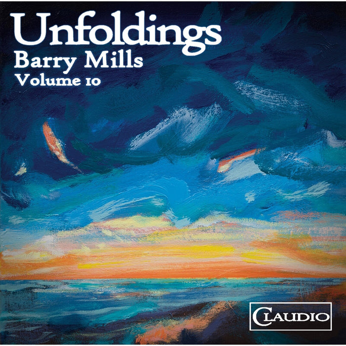 Lucy Jeal; Adam Barker; Matthew Quenby; Anna Cooper; Sarah Carvalho-Dubost; Pavlos Carvalho; Ellie Blackshaw; Ros Hanson-Laurent; Victoria Greenwood - Barry Mills: Unfoldings - CC6054-6