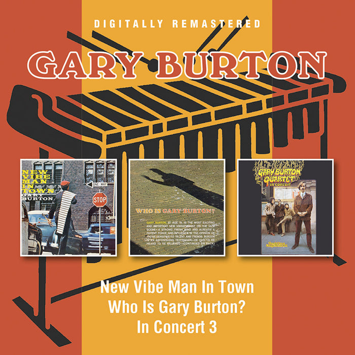 Gary Burton - New Vibe Man In Town / Who Is Gary Burton? / In Concert - BGOCD1519