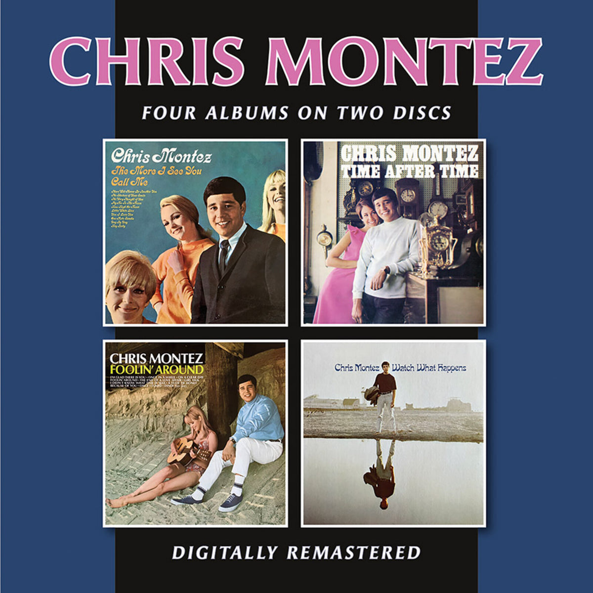 Chris Montez - The More I See You / Time After Time / Foolin' Around / Watch What Happens - BGOCD1558