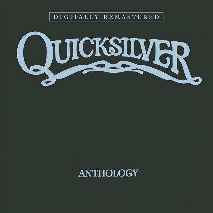 QUICKSILVER MESSENGER SERVICE - Anthology - BGOCD1565