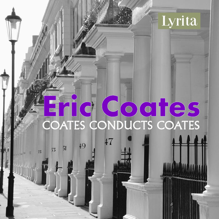 Various Artists; Eric Coates - The best of 'The Definitive Eric Coates - Coates Conducts Coates' - REAM2146