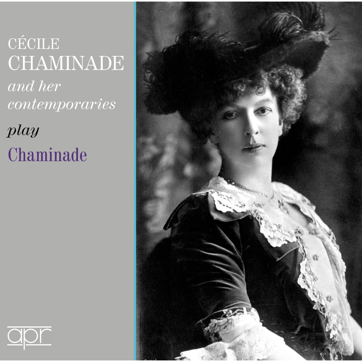 Cecile Chaminade; Lilian Bryant; Una Bourne; William Murdoch; Rudolph Ganz; Gertrude Meller; Marie Novello; Max Darewski; Maurice Cole; Hans Barth; Mark Hambourg; Shura Cherkassky - Cecile Chaminade and her contemporaries play Chaminade - APR_5647