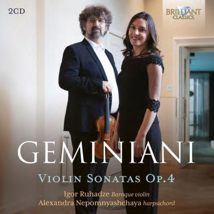 Igor Ruhadze/Alexandra Nepomnyashchaya - Geminiani: Violin Sonatas Op.4 - 96636