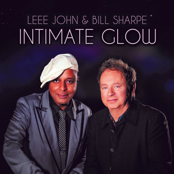 Bill Sharpe & Leee John - Intimate Glow - SECCD235