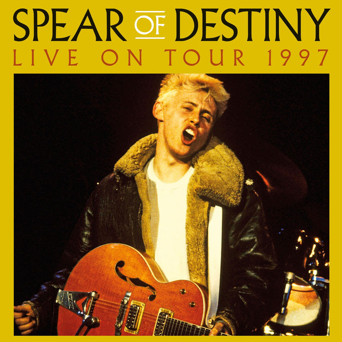 Spear Of Destiny - Live On Tour 1997 - SECLP267