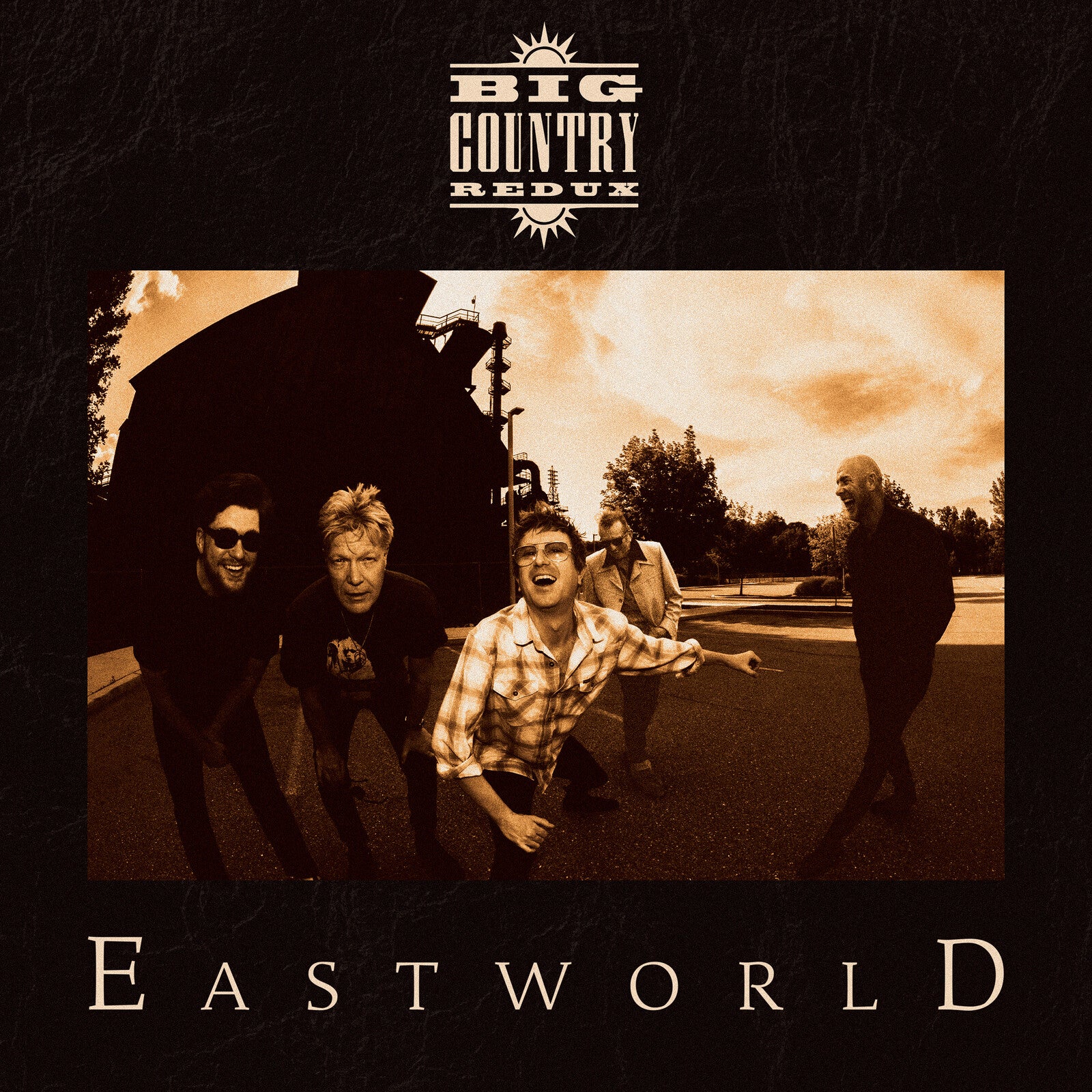 Big Country Redux: Eastworld – Proper Music