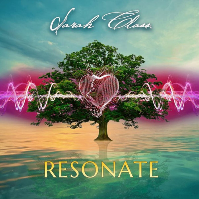 Sarah Class - Resonate - GLORIOCD2