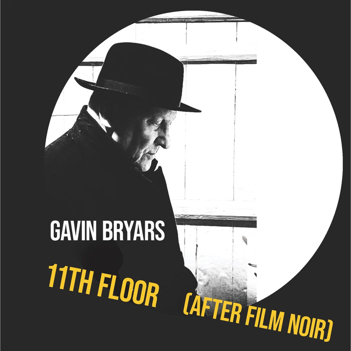 Gavin Bryars - 11th Floor (after film noir) - BCGBCD34