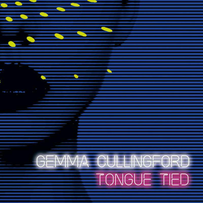 Gemma Cullingford - Tongue Tied - ELMO1LP