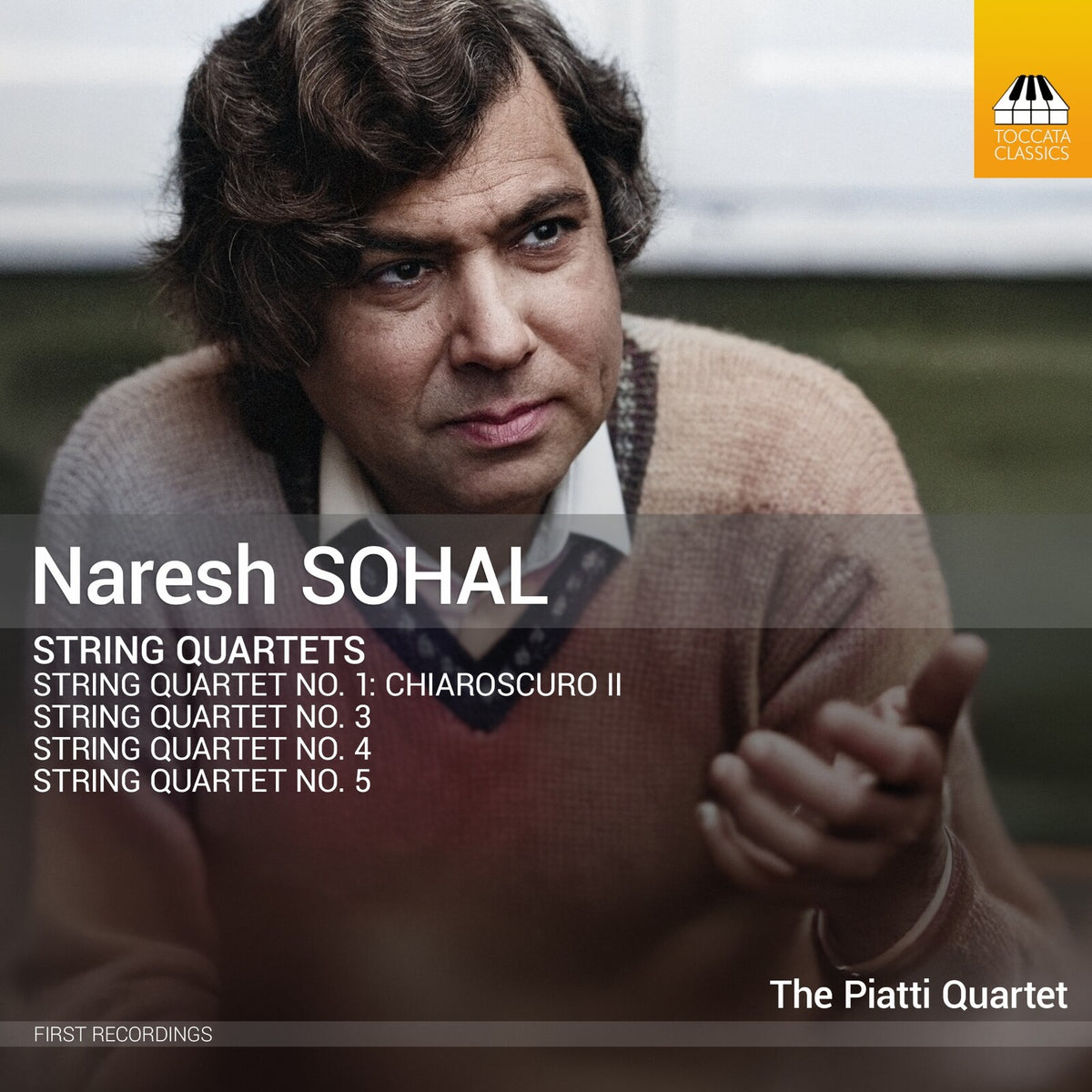 The Piatti Quartet - Naresh Sohal: String Quartets Nos. 1-5 - TOCC0754
