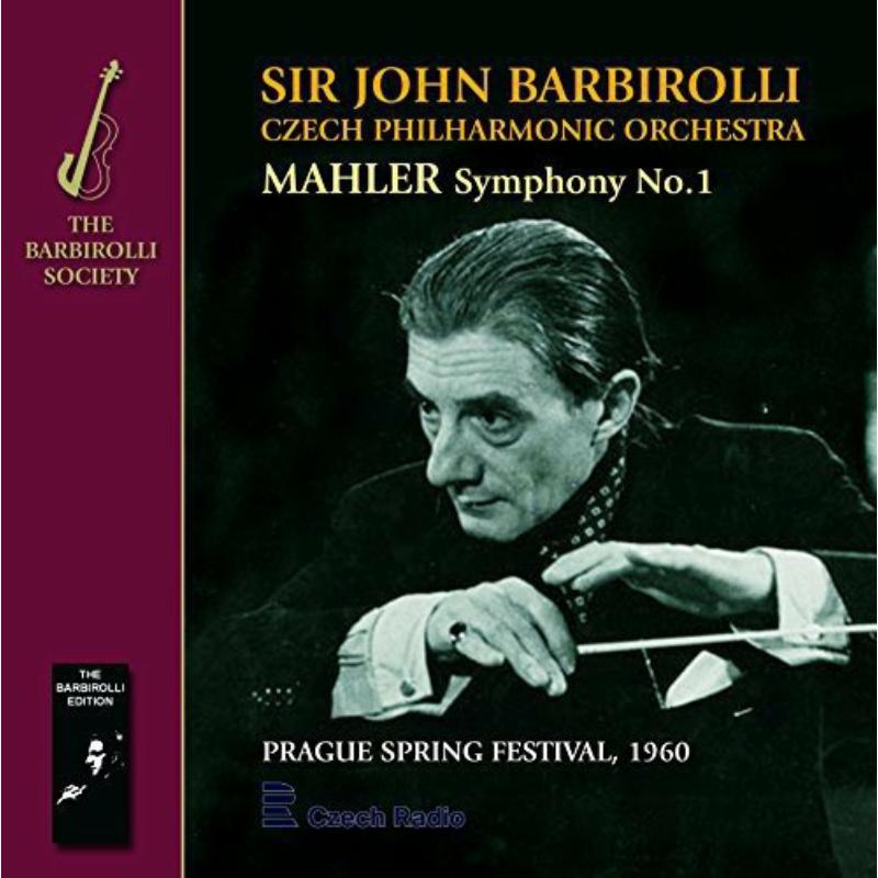 Czech Philharmonic Orchestra; Sir John Barbirolli - Mahler: Symphony No.1; Barbirolli: Elizabethan Suite - SJB1082
