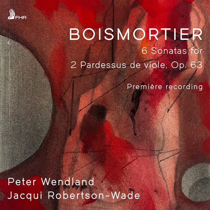 Dialogue Viols; Peter Wendland; Jacqui Robertson-Wade - Boismortier: 6 Sonatas for 2 Pardessus de viole, Op. 63 - FHR159