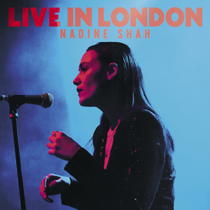 Nadine Shah - Live In London - LHN100LP