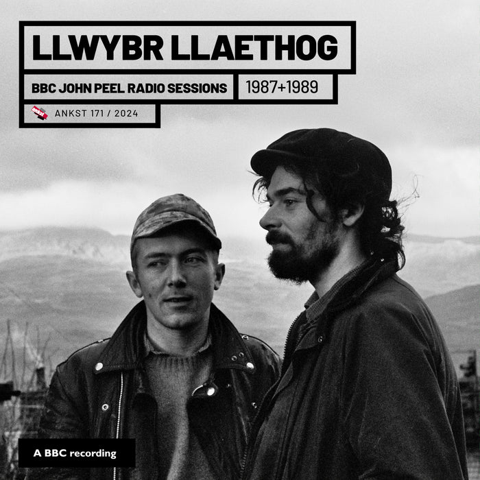 Llwybr Lllaethog - BBC John Peel Sessions (1987 + 1989) - ANKST171