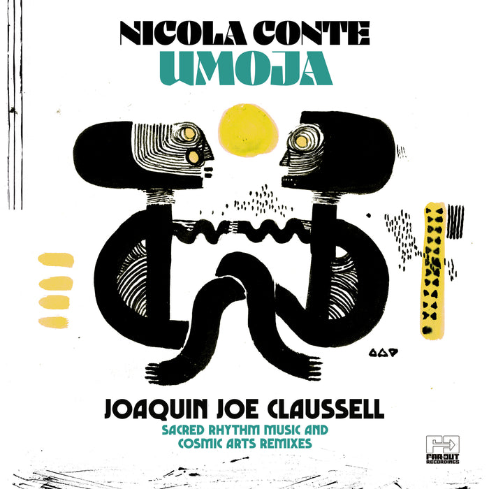 Nicola Conte - Umoja (Joaquin Joe Claussell Sacred Rhythm Music & Cosmic Arts Remixes) - FARO245DLP