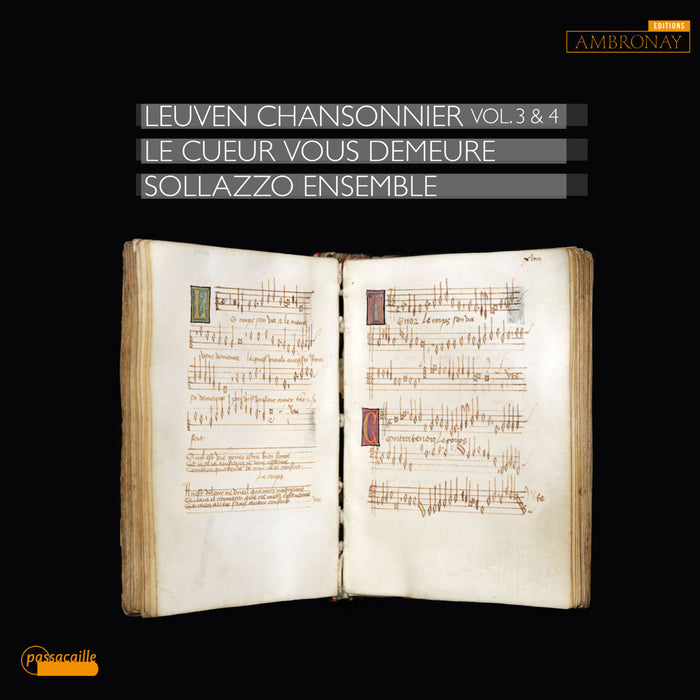 Sollazzo Ensemble, Anna Danilevskaia - The Leuven Chansonnier Vol. 3 & 4 - PAS1146)