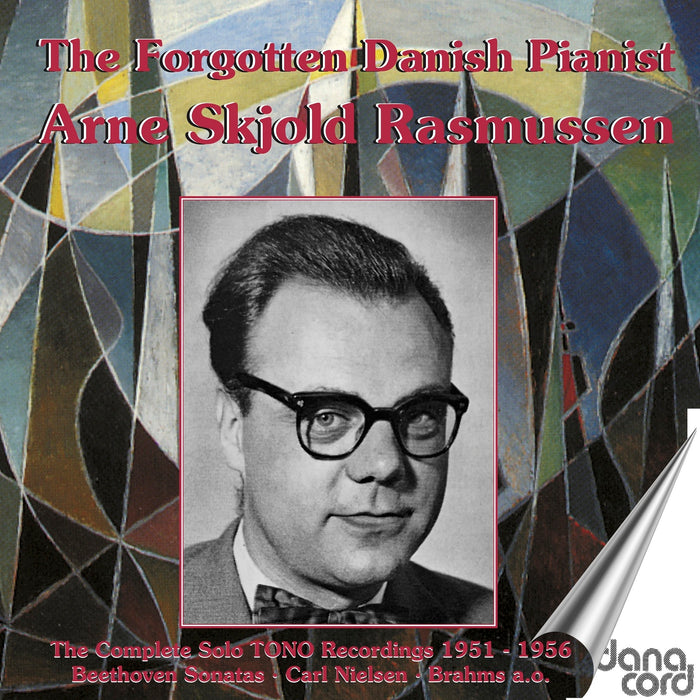 Arne Skjold Rasmussen - The Forgotten Danish Pianist Arne Skjold Rasmussen - DACOCD966-967