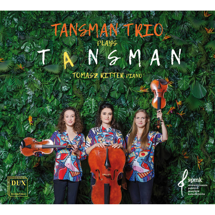 Tomasz Ritter, Tansman Trio - Tansman Trio Plays Tansman - DUX2014