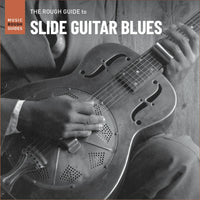 Various The Rough Guide To Slide Guitar Blues LP