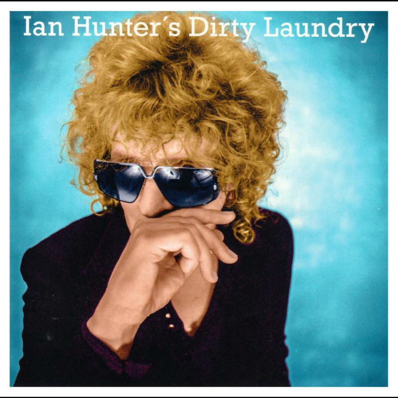 Ian Hunter: Dirty Laundry – Proper Music