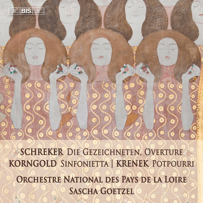 Orchestre National des Pays de la Loire; Sascha Goetzel - Franz Schreker: Die Gezeichneten, Overture; Erich Wolfgang Korngold: Sinfonietta; Ernst Krenek: Potpourri - BIS2722