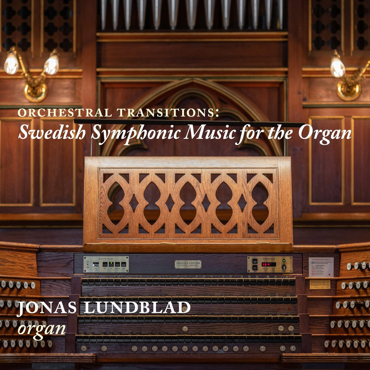 Jonas Lundblad - Orchestral Transitions: Swedish Symphonic Music for the Organ - CAP21942