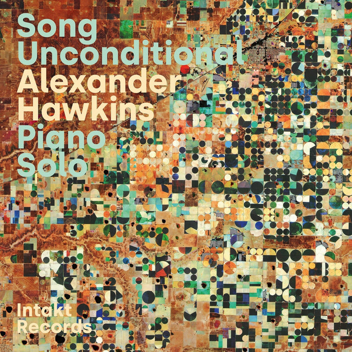 Alexander Hawkins - Song Unconditional - INTAKT439