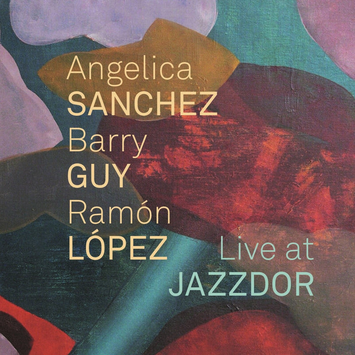 Angelica Sanchez, Barry Guy & Ramon Lopez - Live At Jazzdor - MCD2401