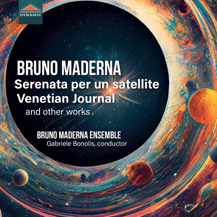 Bruno Maderna Ensemble; Gabriele Bonolis - Bruno Maderna: Serenata per un satellite; Venetian Journal and other works - CDS8008