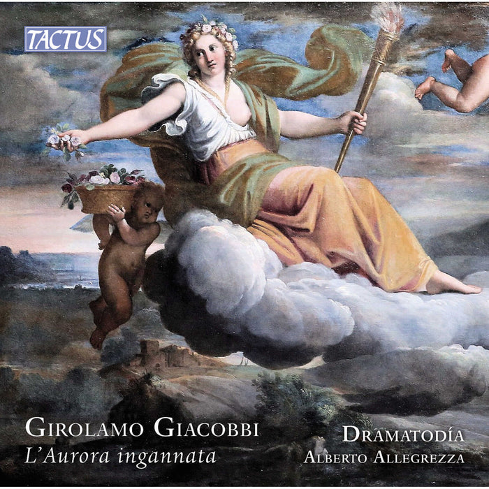 Dramatodia; Alberto Allegrezza - Girolamo Giacobbi: L'Aurora Ingannata - TC560702