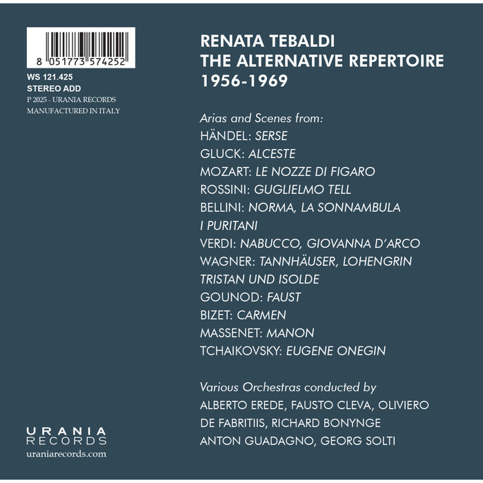 Renata Tebaldi; New Philharmonia Orchestra; Richard Bonynge; Orchestra dell'Accademia di S. Cecilia; Alberto Erede; Monte-Carlo National Opera Orchestra; Fausto Cleva; Oliviero De Fabritiis; Anton Guadagno; Chicago Lyric Opera Orchestra; Georg Solti - Renata Tebaldi: The Alternative Repertoire 1956-1969 - WS121425