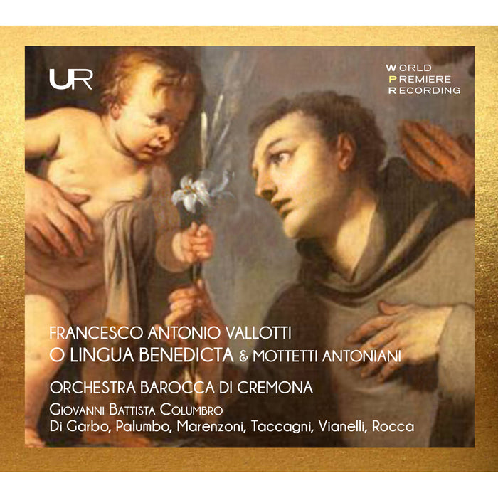 Giovanni Battista Columbro; Orchestra Barocca di Cremona - Vallotti: O Lingua Benedicta & Mottetti Antoniani - LDV14128